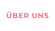 ÜBER UNS