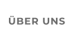ÜBER UNS