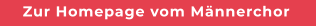 Zur Homepage vom Männerchor